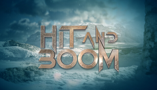 Hit and Boom